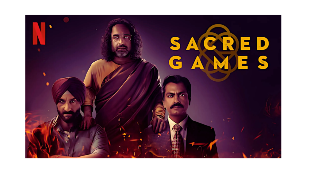 sacred games, Top Indian Web Series