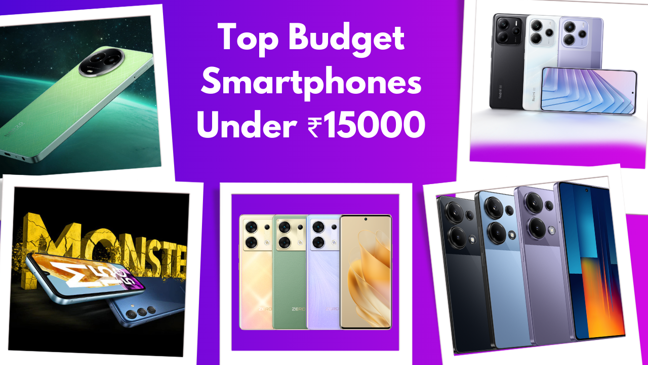 Top Budget Smartphones Under ₹15000