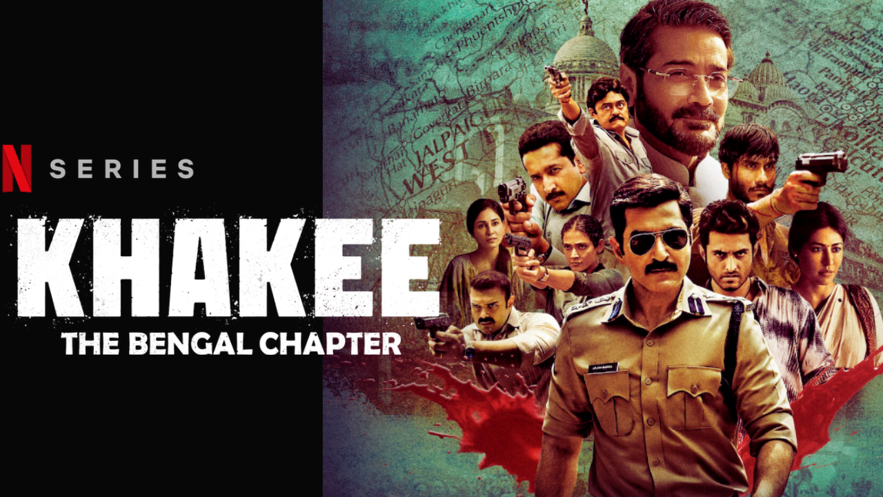 Khakee: The Bengal Chapter