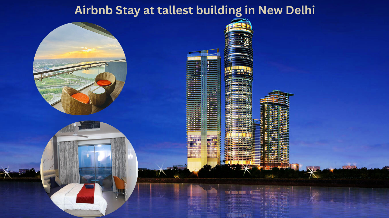 Supernova Spira, Noida: Luxurious Airbnb Stays in the Tallest building in New Delhi (NCR)