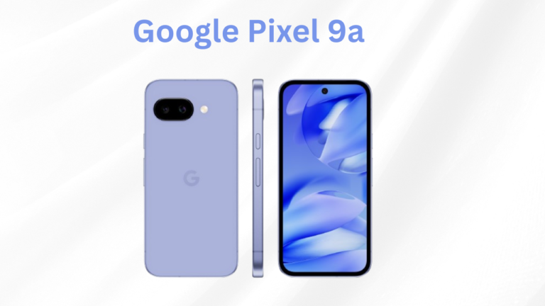 Google Pixel 9a: The Ultimate Budget Smartphone of 2025