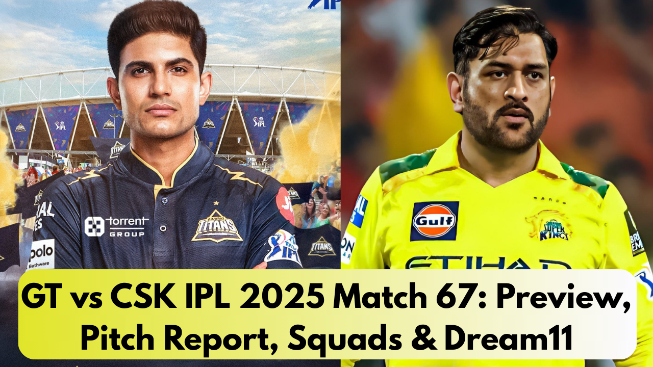GT vs CSK IPL 2025