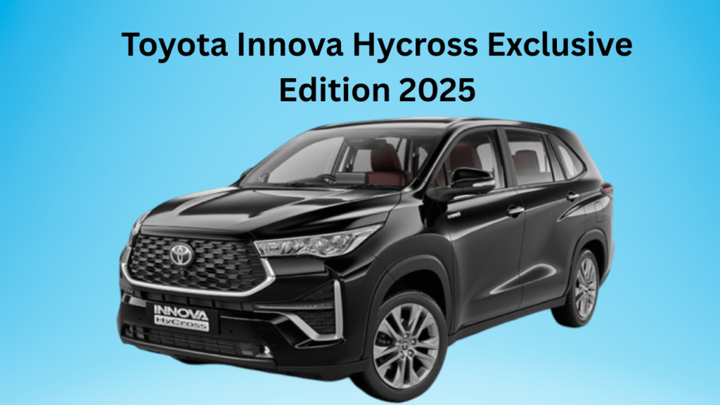 Toyota Innova Hycross Exclusive Edition 2025 Launched: A Limited-Run Luxury MPV