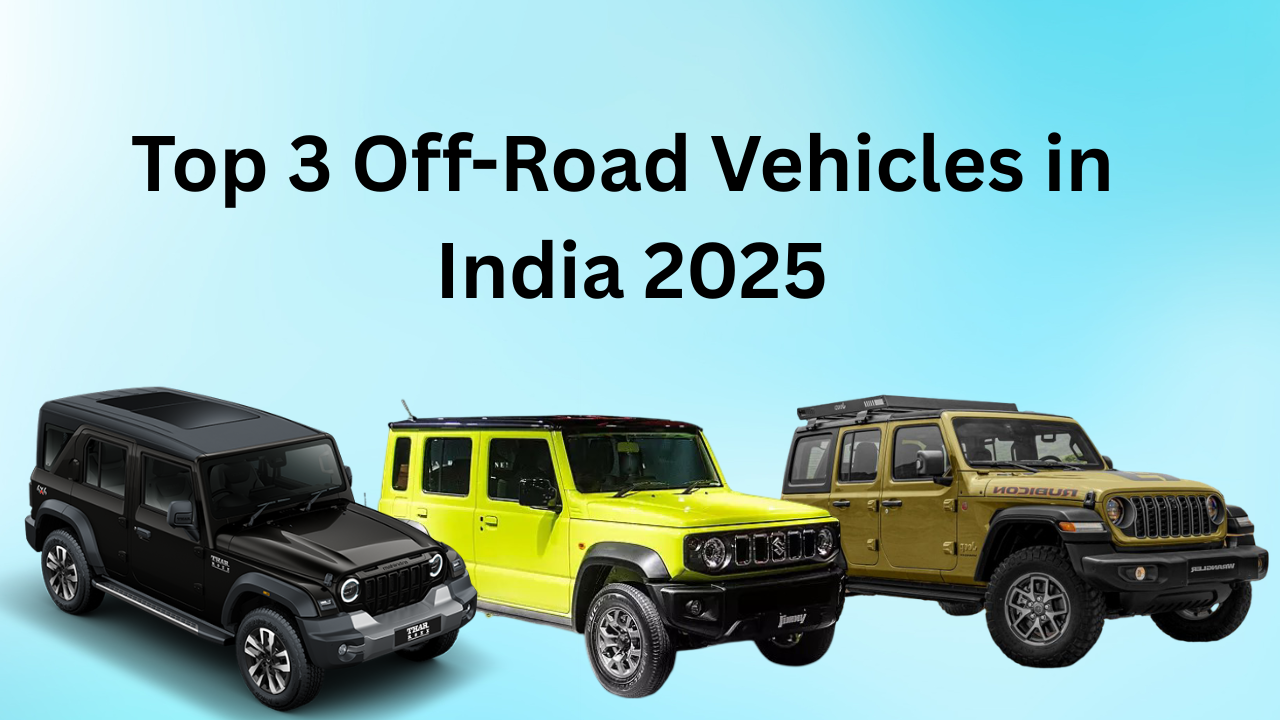 Top 3 Off-Road Vehicles in India 2025: Mahindra Thar, Jeep Wrangler, Maruti Jimny